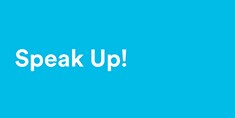 Speak up
